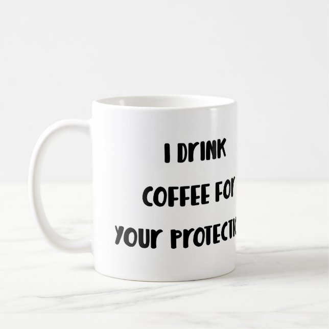 Je bois du café pour votre tasse de protection (Gauche)