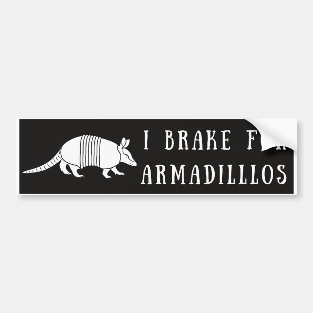 Je Braque Pour Armadillos Bumper Sticker (Devant)