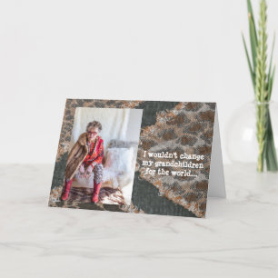 Je changerais le monde pour ma carte de petits-enf