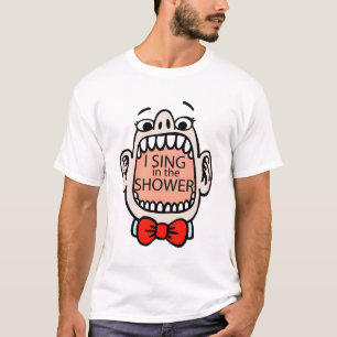 Je chante dans le T-shirt de douche