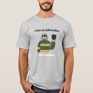 Je cours sur Adrénaline et Extincteurs T-shirt