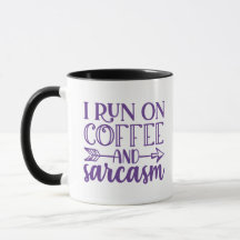 Je Cours Sur Café Et Sarcasme Café Mug