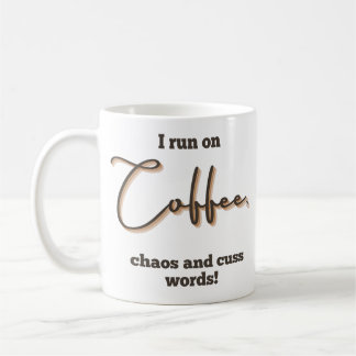 Je cours sur Coffee et Cuss Words Mug
