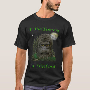Je crois aux t-shirts Bigfoot