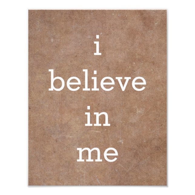 je crois en moi Motivational Poster (Devant)