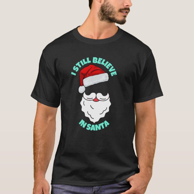 JE CROIS TOUJOURS AU T-shirt PÈRE NOËL (Devant)