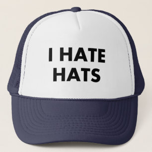 Je déteste le casquette de casquettes