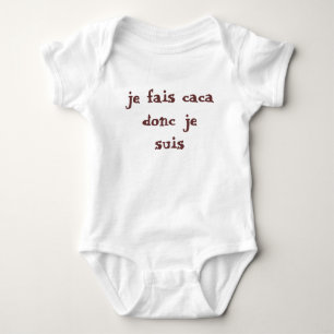 je fais caca donc je suis baby bodysuit