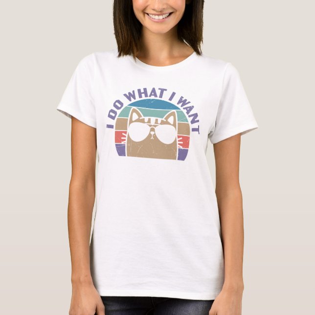 Je Fais Ce Que Je Veux Un T-Shirt Amoureux des cha (Devant)