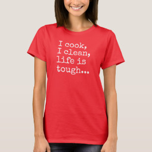 Je fais cuire la vie propre d'I est T-shirt dur