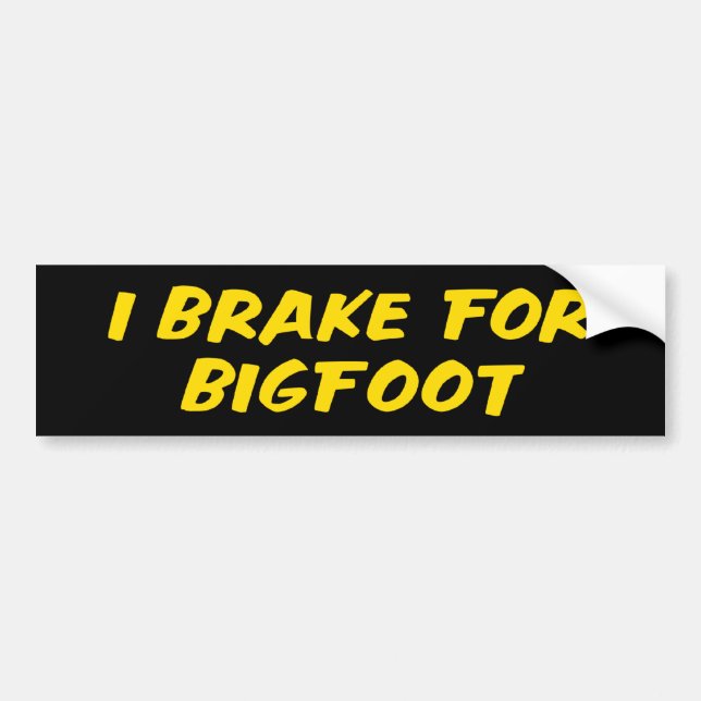 Je Freins Pour Bigfoot Bumper Sticker (Devant)