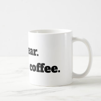 Je jure.  C'est seulement café - tasse de coffe