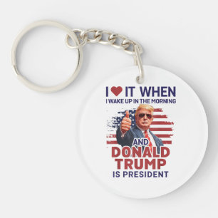Je L'Aime Quand Je Me Réveille Et Trump Est Le Pré