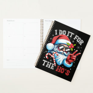 Je le fais pour les Ho's Funny Christmas Santa