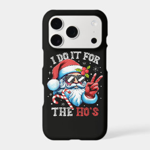 Je le fais pour les Ho's Funny Christmas Santa