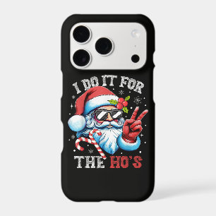 Je le fais pour les Ho's Funny Christmas Santa
