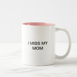 Je manque ma tasse de maman