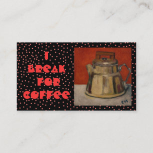 JE ME CASSE POUR LE CAFÉ - CARTES DE VISITE