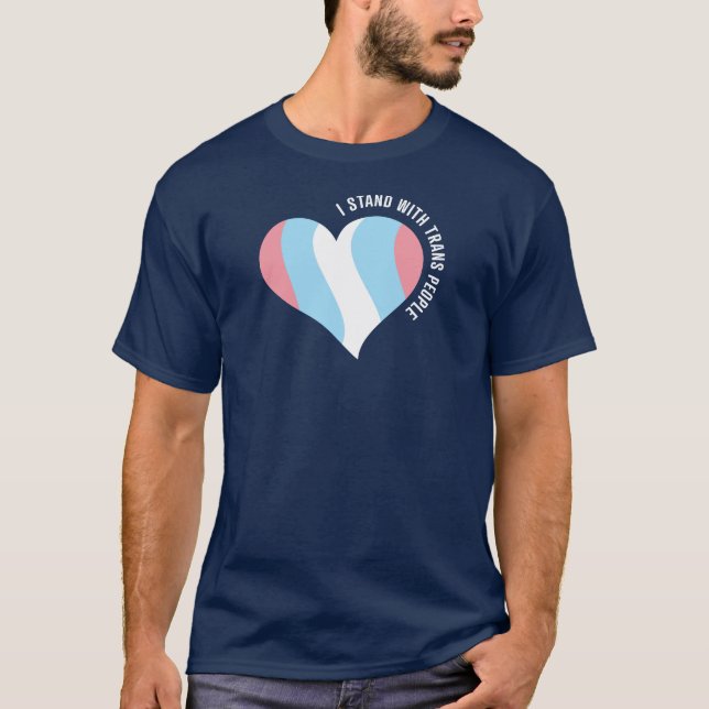 Je Me Trouve Avec Trans People Heart T-Shirt (Devant)