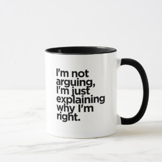 Je n'argumente pas la Mug de café