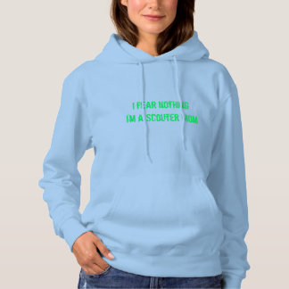 Je ne crains rien. Je suis un Sweat - shirt à capu