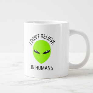Je ne crois pas à la Mug de café humain