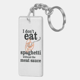 Je ne mange pas de Spaghetti sans la sauce à la vi
