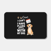 Je ne peux pas, j'ai des projets avec mon chien –