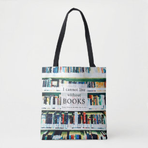 Je ne peux pas vivre sans livres, Sac fourre-tout 