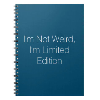 Je ne suis pas bizarre, je suis Carnet d'édition l