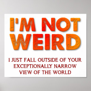 Je ne suis pas bizarre Poster drôle