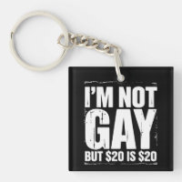 Je ne suis pas gay mais 20 $ c'est 20 $ Drôle LGBT