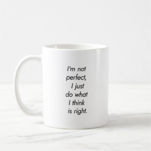 Je ne suis pas la Mug parfaite