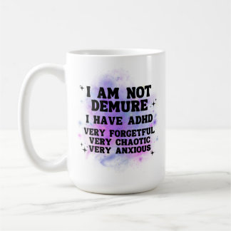 Je ne suis pas réservé | Mug drôle sur le TDAH