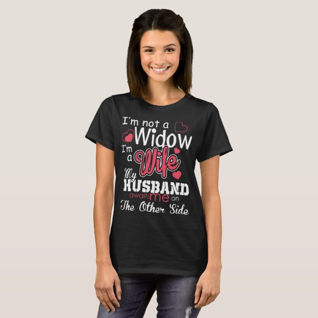 Je ne suis pas une veuve que je suis des T-shirts (Devant entier)