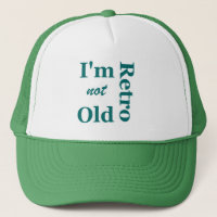 Je ne suis pas Vieux Je suis Casquette de camions 