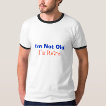 Je ne suis pas vieux je suis rétro T-shirt