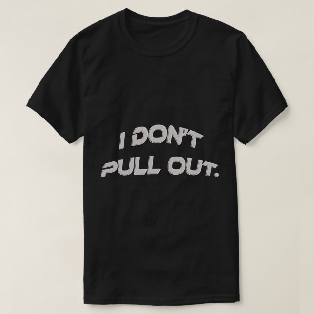 JE NE TIRE PAS DE T-shirt (Design devant)