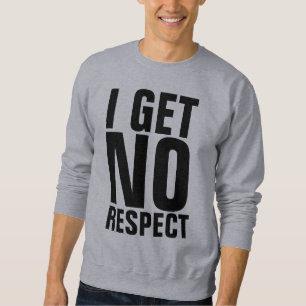JE N'OBTIENS AUCUN RESPECT Les T-Shirts Drôle Homm