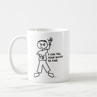 Je peux dire votre montre est faux. Tasse