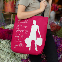 Je Pourrais Abandonner Le Shopping Mais... Sac fou