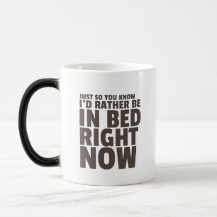 Je préfère être au lit en ce moment drôle Mug