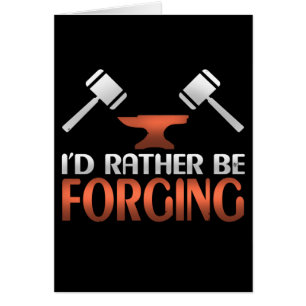 Je préfère forger un marteau forge forge forge for