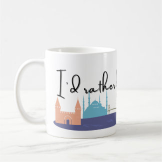 Je préférerais être à Istanbul Travel Mug
