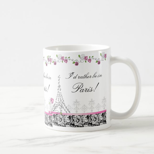 Je préférerais être à Paris tasse de café noir bla (Droite)