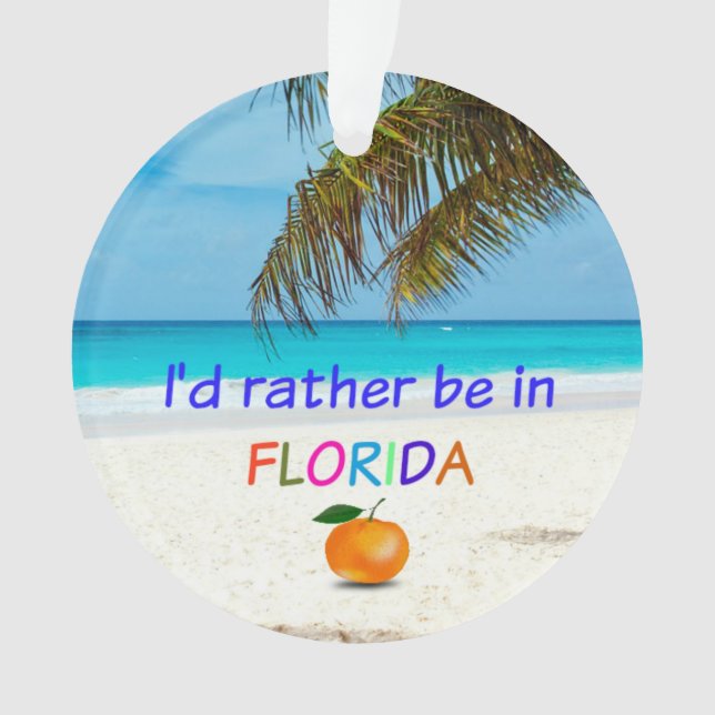 Je préférerais être en Floride (ensoleillée) (devant)