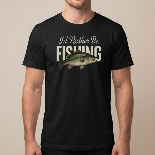 Je préférerais être T-shirt de pêche