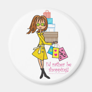 Je préférerais être un aimant de shopping
