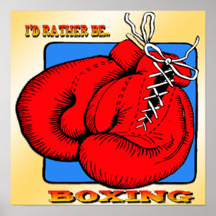 Je préférerais être une affiche de boxe