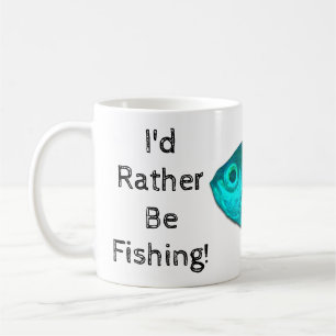 Je Préférerais Pêcher La Mug Coffee Cup